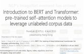 Introduction to BERT and Transformer: pre-trained self-attention …hang/ppt/BERT and Transformer.pdf · 2019-04-07 · OpenAI GPT (Generative Pre-trained Transformer) –(1) pre-training