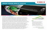 GREEN HOUSE SIGN & DESIGN - OKI...we’re using the device to print other indoor and outdoor applications. There is no downtime for our ColorPainter M-64s.” Engin Kaplan, Owner Green