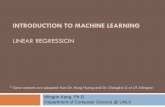 CS7267 Machine Learning Linear Regressionmkang.faculty.unlv.edu/teaching/CS489_689/07.Linear Regression.pdf · Linear association between two variables Show how to determine both