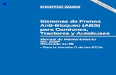 Sistemas de Frenos Anti-Bloqueo (ABS) para Camiones ...mecanicageneral.webcindario.com/sisfrecamion.pdf · Sistemas de Frenos Anti-Bloqueo (ABS) para Camiones, Tractores y Autobuses