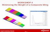 WORKSHOP 4 Minimizing the Weight of a Composite Wingpages.mscsoftware.com/rs/mscsoftware/images/WS4_Composite_Wing... · Title: NAS113 Workshop 5 Author: Ken Ranger Subject: Stiffness