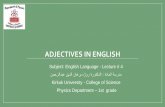 ADJECTIVES IN ENGLISHuokirkuk.edu.iq/science/images/2019/Lectures_download/Dr...Adjectives in English describe people, places, and things. •Definition of adjectives •Recognizing