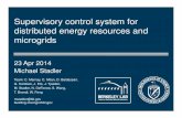 Supervisory control system for distributed energy resources and microgrids · 2020-01-01 · other Distributed Energy Resources DER resources at cost minimization enduse loads enduse