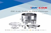 DK-Lok Tube & Pipe Fittings · 2019-01-02 · DK-Lok Tube & Pipe Fittings are ordered by product code shown bellow. DK-Lok UHP Product U Product Type EB Size 4 Tube Type T Inner Surface