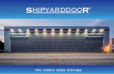 The Flexible Giant® AIRCRAFT HANGAR DOORS...Structural Loading Shipyarddoor® hangar door is designed withstand dead load, seismic forces and design loads due to pressure and suction