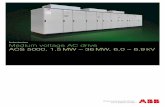 Product brochure Medium voltage AC drive ACS ... - ABB Group...drive control platform is ABB’s award-winning Direct Torque Control (DTC), resulting in the highest torque and speed