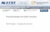 Pricing Strategies for Public Transport · 2018-09-28 · Pricing Strategies for Public Transport Neil Douglas Transport Knowledge Conference / ATRF 27-29 Nov 2017 University of Auckland.