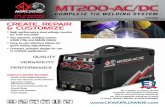 MT-AC/DC - Weldfabulousweldfabulous.com/content/CK/CKMT200-ACDC Info.pdf · MT-AC/DC THE STANDARD IN TIG WELDING • High-performance dual voltage inverter for 115V and 220V • Two