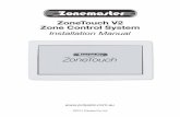 ZoneTouch V2 Zone Control System Installation Manual · 2018-10-22 · ZONEMASTER ZONETOUCH V2 ZONE CONTROL SYSTEM - Installation Manual 1 1) Application 2 2) Features 2 3) Components
