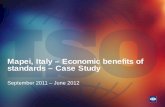 Mapei, Italy – Economic benefits of standards – Case Study...Mapei, Italy – Economic benefits of standards – Case Study September 2011 – June 2012 . Content of this presentation