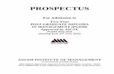 PROSPECTUS - Assam Institute of Management · PROSPECTUS For Admission to Two Year POST GRADUATE DIPLOMA IN MANAGEMENT (PGDM) Approved by AICTE PGDM 2016-2018 (Starting from 27th