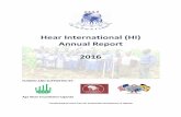 Hear International (HI) Annual Report 2016hearinternational.org/Publications/Reports/HI Annual Report 2016.pdf · poverty, ignorance, hunger, disease, environmental degradation and