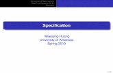 Specification - University of Arkansasmqhuang/courses/3513/s2010/lectures/SE_Lecture_5.pdf · Data Flow Diagrams (DFD) Summary Speciﬁcation Miaoqing Huang University of Arkansas
