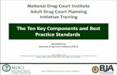 The Ten Key Components and Best Practice Standardscicad.oas.org/fortalecimiento_institucional/dtca/ai_dialog/documents/Day3/04a_Peggy...Drug Courts Where Drug Test Results are Back