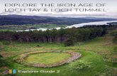 EXPLORE THE IRON AGE OF LOCH TAY & LOCH TUMMEL · 2018-12-12 · er Guide 2 EXPLORE N EXPLORE THE IRON AGE OF LOCH TAY & LOCH TUMMEL 0 4 8 miles 0 5 10 km Kenmore 4: The Dun Hillfort