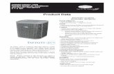 Product Data · 2014-11-20 · Product Data 24VNA9 Infinityr 19VS Variable Speed Air Conditioner with Puronr Refrigerant 2 --- 5 Ton The Infinity 19VS air conditioner offers high--efficiency
