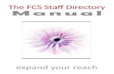 The FCS Staﬀ Directory Manual · This Manual for the FCS Staﬀ Directory Web App was created by and for in‐house staﬀ. If you no ce any errors please contact us via email at