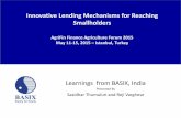 Innovative Lending Mechanisms for Reaching Smallholders · Technology Solutions for Financial Institutions ... • Enable, Equip and Empower BCSAs to provide hassle-free service –
