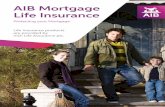 AIB Mortgage Life Insurance - Allied Irish Banks Allied Irish Banks, p.l.c. is tied to Irish Life Assurance