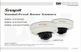 Vandal-Proof Dome Camera - surveillance-video.com · Power Connection: 12VDC & 24VDC Dual Voltage (Auto Polarity Detection and Protection) All cameras are equipped with a second video