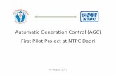 Automatic Generation Control (AGC) First Pilot Project at NTPC … · 2019-01-04 · Automatic Generation Control fundamentals • AGC regulates the power output of electric generators