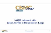 IAQG internet site (9101 forms e Resolution Log)€¦ · IAQG Dictionary IAQG Forms Supply Chain Management Handbook SCMH Publications Deployment Support Materials Events Contact