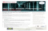 ISO/IEC 20000 Foundation - Behaviour Group · The "ISO/IEC 20000 Foundation" exam fulfills the requirements of the certification scheme of APMG, ISO/IEC 20000 Foundation, and the