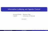 Informative Lobbying and Agenda Controlintercafe.ipb.ac.id/wp-content/uploads/2018/02/... · Informative Lobbying and Agenda Control Arnaud Dellis Mandar Oak UQAM University of Adelaide