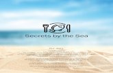Secrets by the Sea · Secrets Seafood Platter (serves 2 people) $144.9 Barramundi, garfish, calamari, fresh king prawns, seared scallops, natural oysters served with garden salad