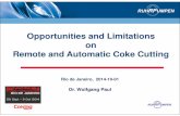 Opportunities and Limitations on Remote and Automatic Coke ...refiningcommunity.com/wp-content/...Automatic-Coke... · Opportunities and Limitations on Remote and Automatic Coke Cutting