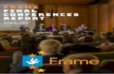 FRAME FINAL CONFERENCES Report...registered participants, the final FRAME conference held in Brussels on April 26th 2017, provided the ideal setting to present key policy recommendations