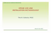OPGW LIVE LINE INSTALLATION METHODOLOGY...keep the stringing force at the same level and to keep safe electrical distance between ground wires and phase wires. During OPGW wires installation