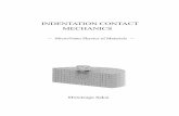 INDENTATION CONTACT MECHANICSion.ee.tut.ac.jp/pdf/ICM_Final20181109.pdfmechanics of indentation contact will be given, and then in the subsequent chapters, discussed will be the micro-nano