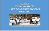 COMMUNITY NEEDS ASSESSMENT REPORT · 2018-10-07 · Abak, Eket, Ikot Abasi, and Oron. Akwa Ibomites are culturally homogenous, with a common identity and linguistic heritage. The