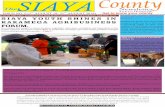 SIAYA Countysiaya.go.ke/wp-content/uploads/2018/09/Official-9th-Issue-Siaya-Newsletter.pdfplatform as the KICOSCA games and to such an even bigger audience.” - Siaya County Director