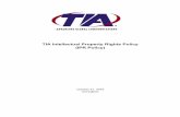 TIA Intellectual Property Rights Policy (IPR Policy) · 2019-11-05 · 3 Document History for Information (This content is provided for information and is not considered part of the