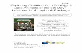 L-Z3P “Exploring Creation With Zoology 3: Land Animals of ... · Exploring Creation With Zoology 3: Land Animals Creature of the Sixth Day Lessons 1 - 6 Student Instruction Guide