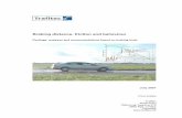 Findings, analyses and recommendations based on …...Braking distance, friction and behaviour Findings, analyses and recommendations based on braking trials July 2007 Poul Greibe