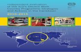 Independent evaluation of the ILO’s Decent Work Country … · 2016-12-09 · Independent evaluation of the ILO’s Decent Work Country Programme Strategies and Actions in the Caribbean