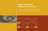 Optimization - Carnegie Mellon Universitygdicaro/15382/additional/aco... · 2018-03-11 · Ant Colony Optimization Marco Dorigo and Thomas Stützle Ant Colony Optimization Marco Dorigo