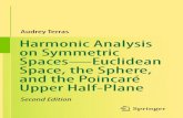 Upper Half-Plane Space, the Sphere, Spaces—Euclidean Harmonic Analysisdl.booktolearn.com/ebooks2/science/mathematics/... · 2019-06-24 · Audrey Terras Second Edition. Harmonic