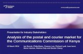 Analysis of the postal and courier market for the ... · Objectives of the project CCK has commissioned Analysys Mason to review the postal and courier market in Kenya –market development,