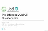 The Extended JODI Oil Questionnaire · 2018-12-20 · JODI Oil Questionnaire –Product Definitions Other Secondary Products •“Other Products” includes refinery gas, ethane,