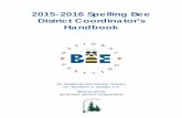 2015-2016 Spelling Bee District Coordinator’s Handbook · The 2016 Classroom Pronouncer Guide ... the 2015-16 Scripps National Spelling Bee in Washington, DC held at the end of