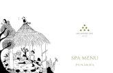 SPA MENU€¦ · SHIRODHARA, 60 MINUTES/BTN 12,600 This stress-releasing treatment performed by two therapists, involves pouring a stream of warm oil over the third eye to soothe