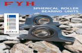 SPHERICAL ROLLER BEARING UNITS · 2016-08-16 · comprised of the roller bearing unit model code which is made up using the bearing model code and the housing model code. This in