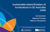 Sustainable intensification of horticulture in SE ... Goodwin.pdfIan Goodwin Sigfredo Fuentes Rebecca Darbyshire The Primary Industries Climate Challenges Centre is a joint venture