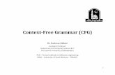 Context-Free Grammar (CFG) - WordPress.com · Example CFG • Anexampleofacontext-freegrammar,whichwecall G1. A→0A1 A→B B →# Collection of substitution rules, called productions.