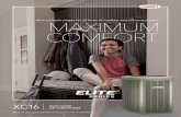 XC16 AC Brochure...BUILD AN ELITE® SYSTEM On its own, the XC16 provides perfectly comfortable and efficient cooling for your home. Use it in conjunction with other Elite® Series