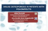 DISUSE OSTEOPOROSIS IN PATIENTS WITH POLIOMYELITISpolioconference.com/2011/Powerpoint presentations/pdf/thursday/J… · DISUSE OSTEOPOROSIS IN PATIENTS WITH POLIOMYELITIS Jülide